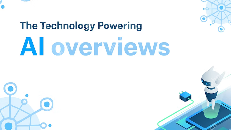 AI Overviews怎么调取不同来源 AI Overviews引用来源能否手动修改 - 创想鸟