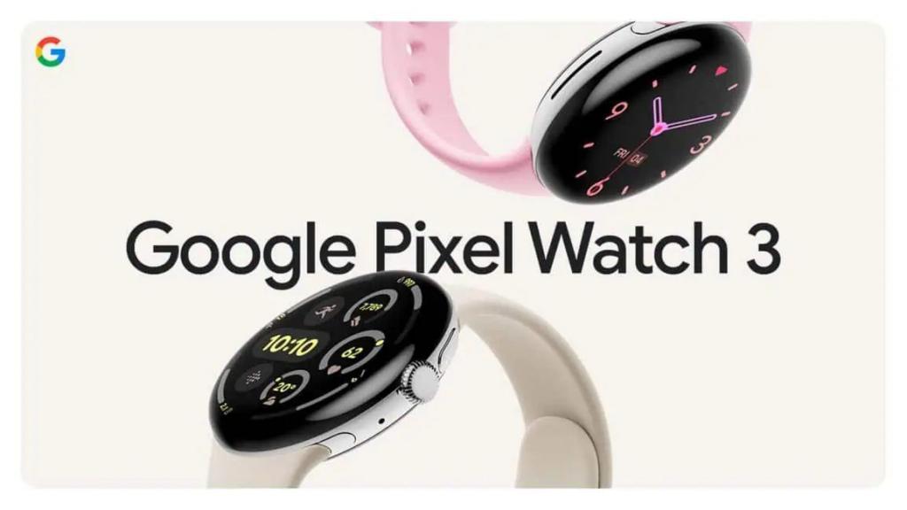  谷歌全新 pixel watch 3 智能手表发布，硬件升级不大 