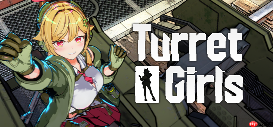 《御炮少女》 将于8月25日正式上线Steam——炮塔轰炸，爆衣激战！