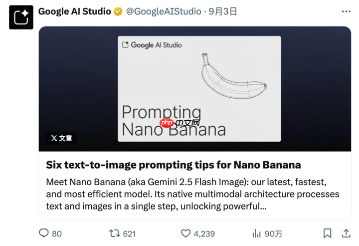 谷歌发布“Nano Banana”官方提示词指南，包含六大应用场景