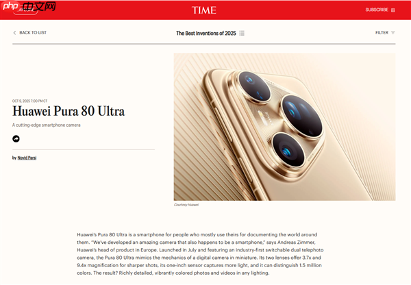 《时代周刊》2025年度最佳发明榜公布：华为Pura 80 Ultra、华为Watch GT 6 Pro双双入选