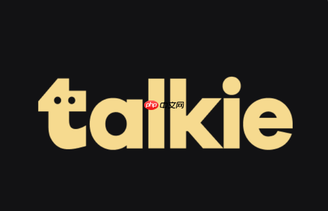 Talkie官方主页直达链接 Talkie平台在线互动功能官网入口地址