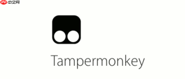 油猴脚本创建失败怎么办 油猴开发环境调试与脚本导入说明