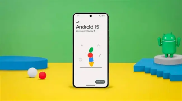 安卓15更新内容 安卓15系统新功能