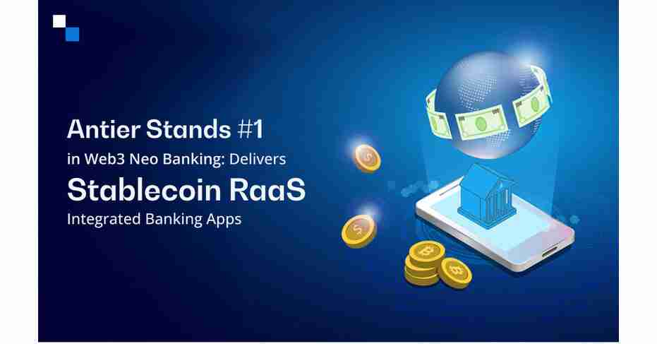 安蒂尔（Antier）用Stablecoin Raas革新汇款：跨境支付的新时代