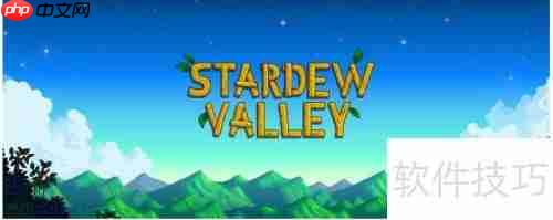 星露谷闪退怎么办：解决方法汇总