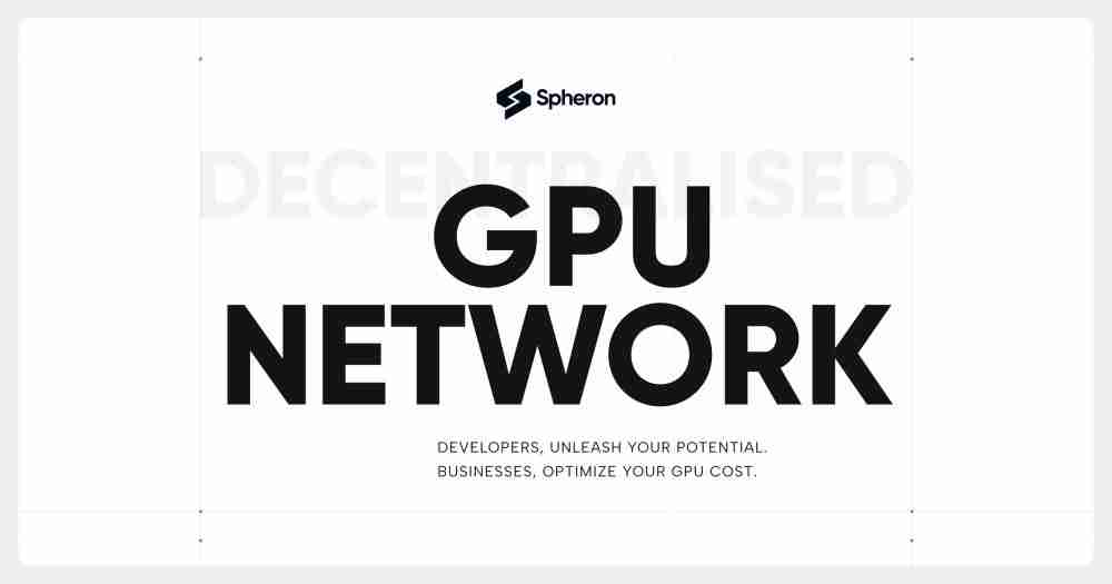 什么是Spheron Network(SPON币)？PON代币经济学、生态进展和未来战略详解