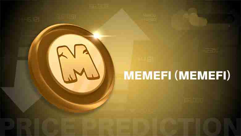MemeFi（MEMEFI币）未来价格如何？2025、2026、2027-2030年价格预测