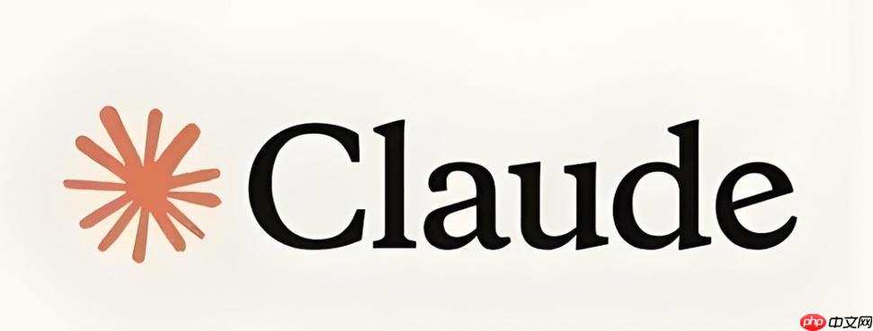 Claude回答不了问题怎么办 Claude常见使用问题与解决方法【必看】